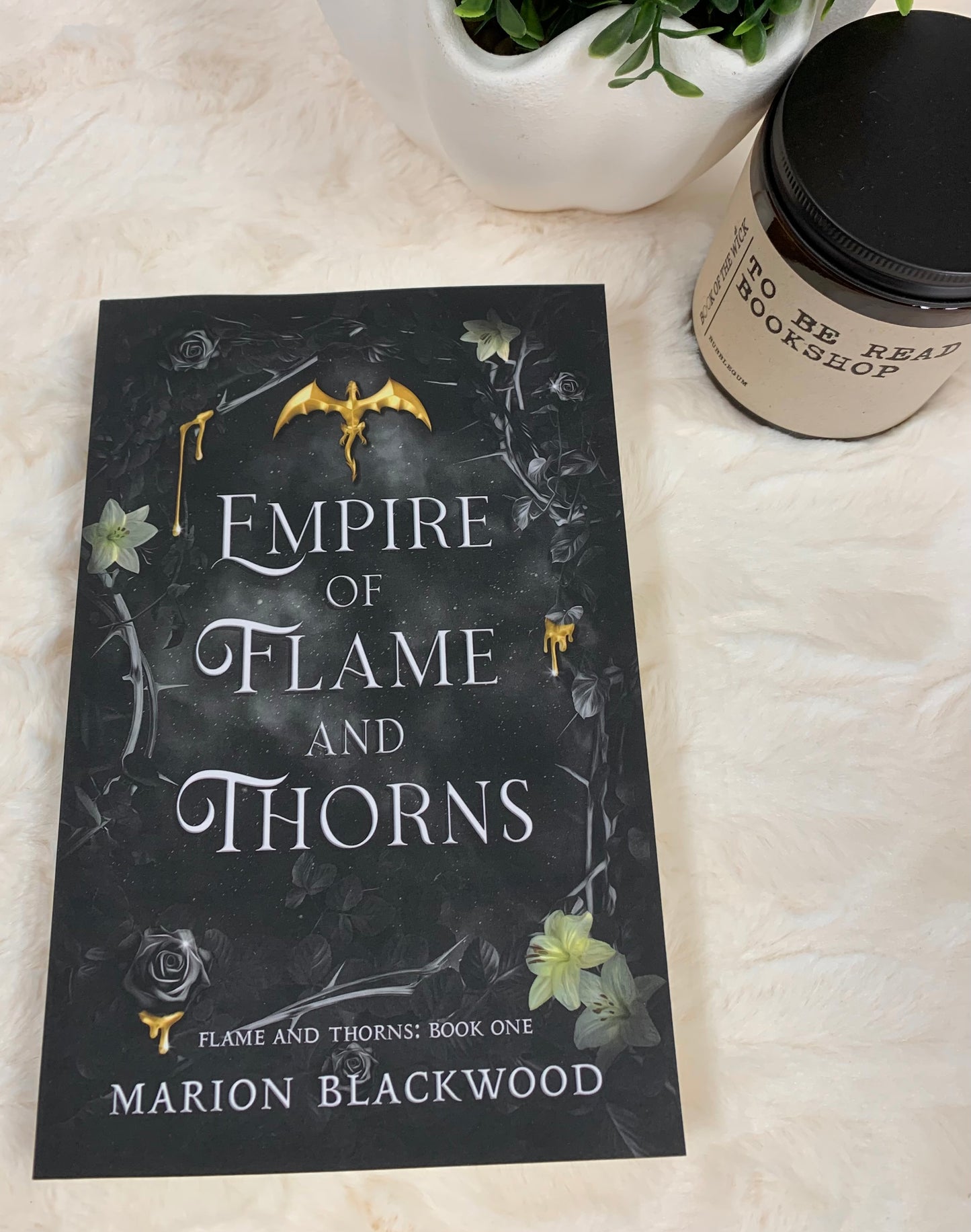 Empire of Flame and Thorns by Marion Blackwood