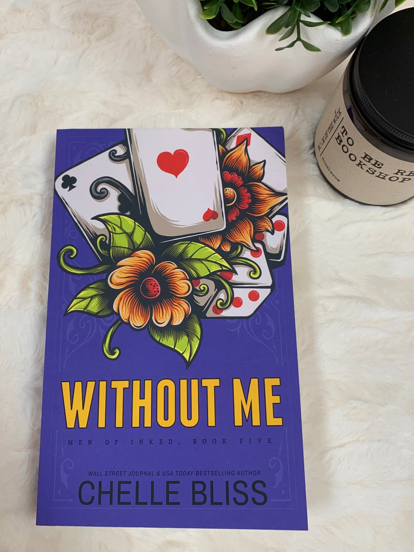 Without Me by Chelle Bliss