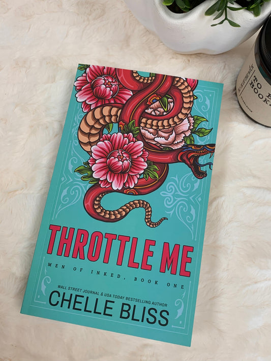 Throttle Me by Chelle Bliss
