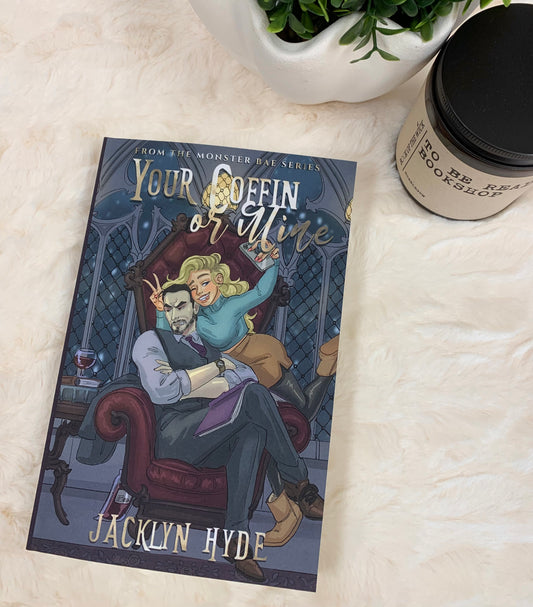 Your Coffin or Mine by Jacklyn Hyde