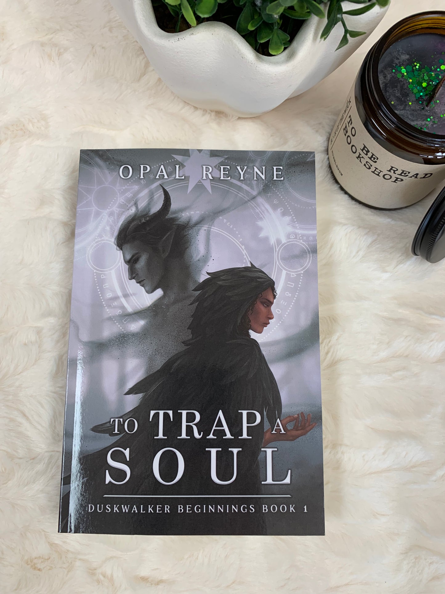 To Trap A Soul by Opal Reyne