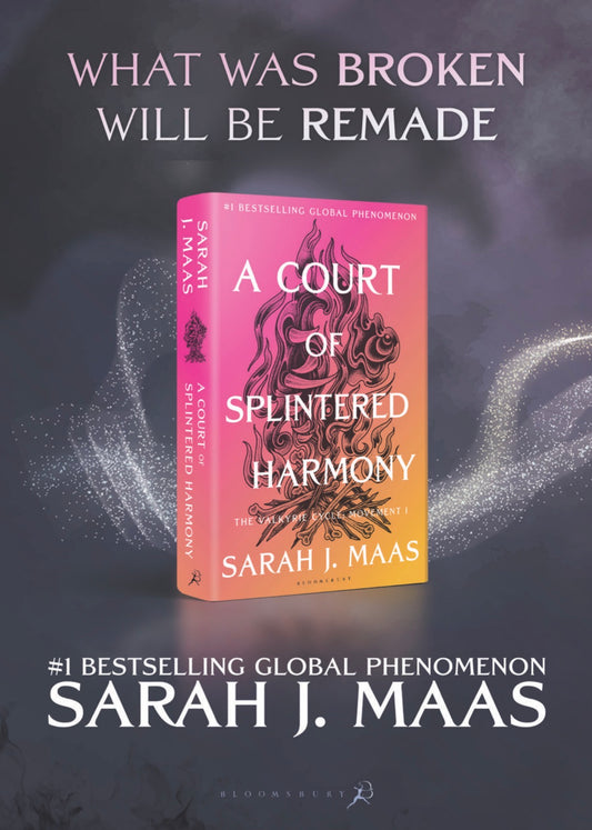 Pre Order- A Court of Splintered Harmony by Sarah J Maas