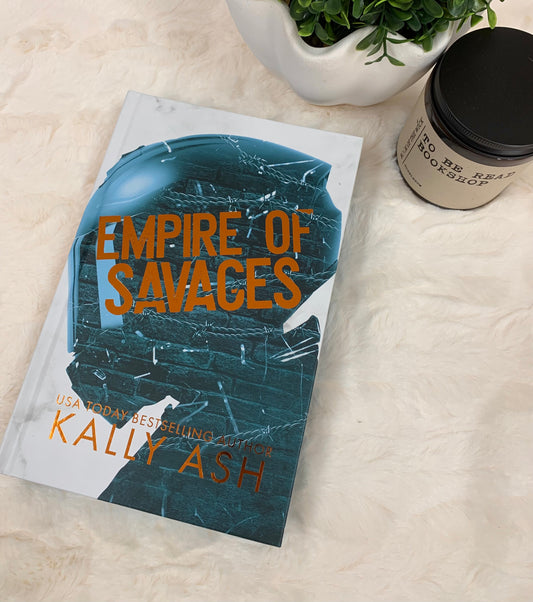 Empire Of Savages by Kally Ash Special Edition