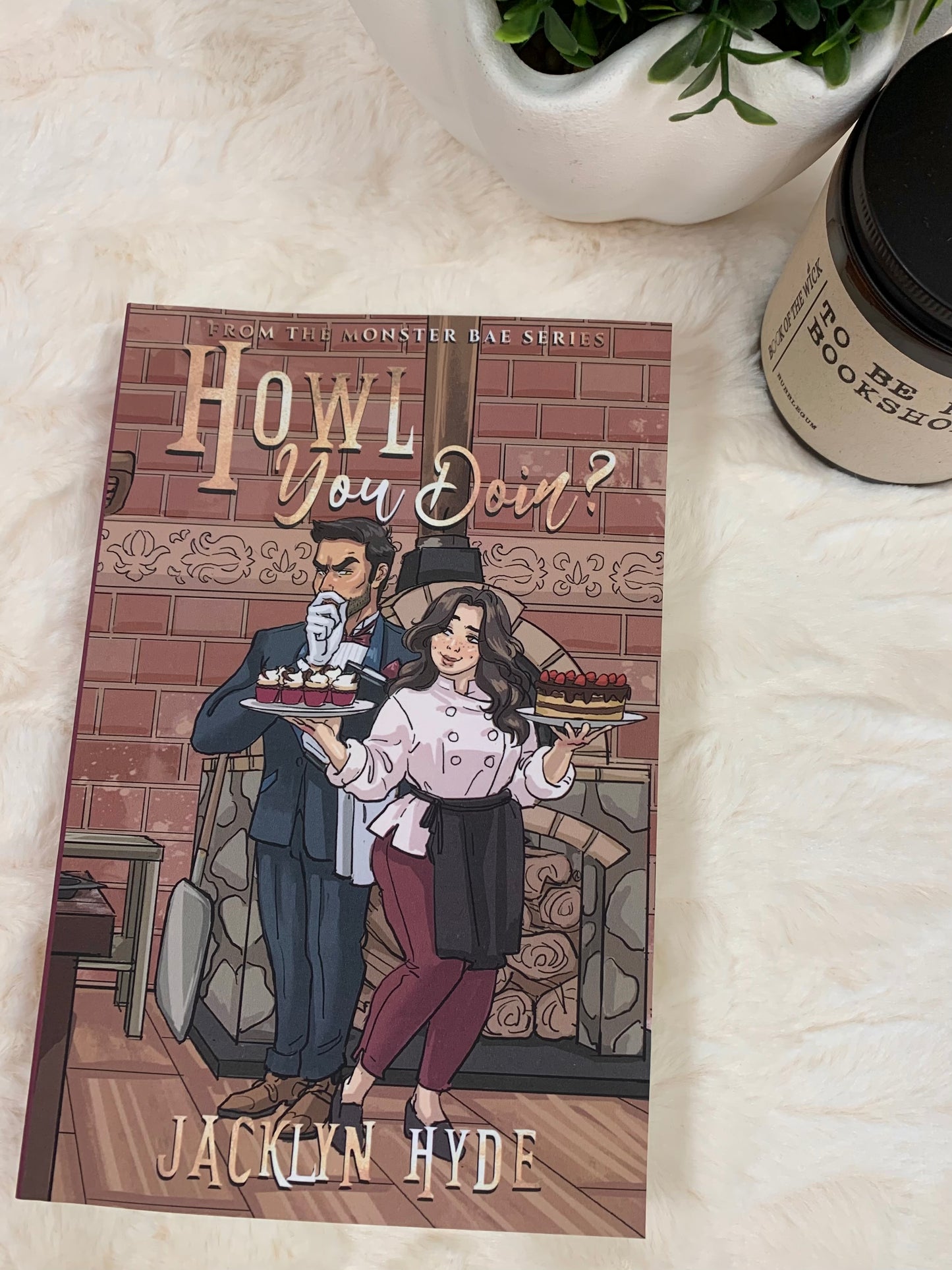 Howl You Doin? by Jacklyn Hyde