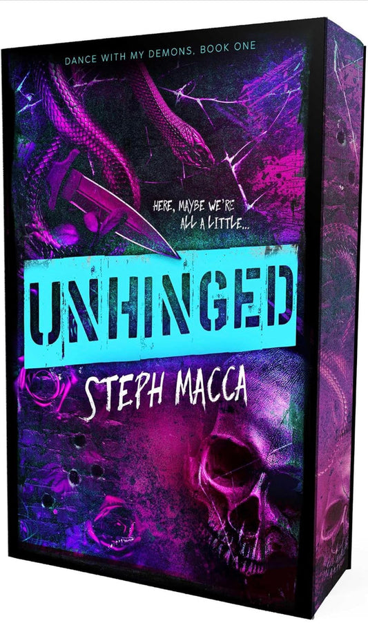 Pre Order- Unhinged by Steph Macca