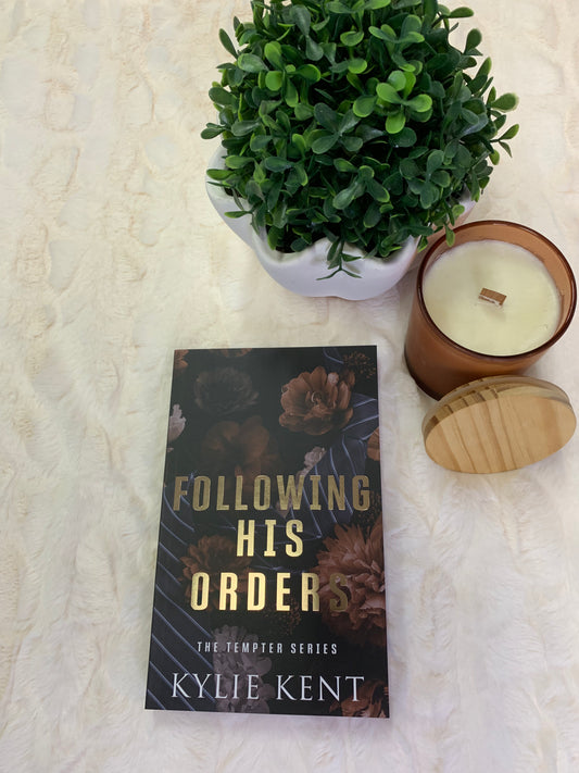 Following His Orders by Kylie Kent
