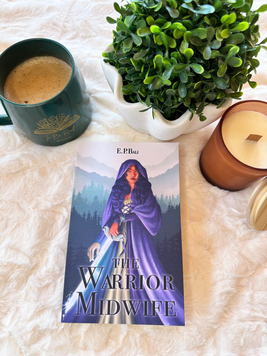The Warrior Midwife by E.P.Bali