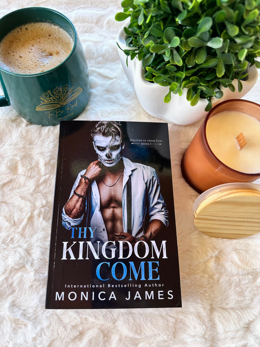 Thy Kingdom Come by Monica James