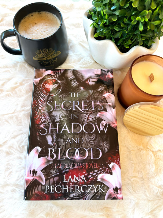 The Secrets in Shadow and Blood by Lana Pecherczyk