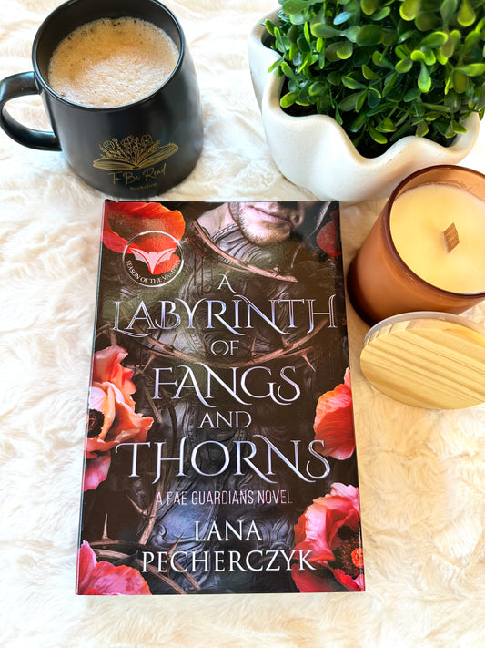 A Labyrinth of Fangs and Thorns by Lana Pecherczyk