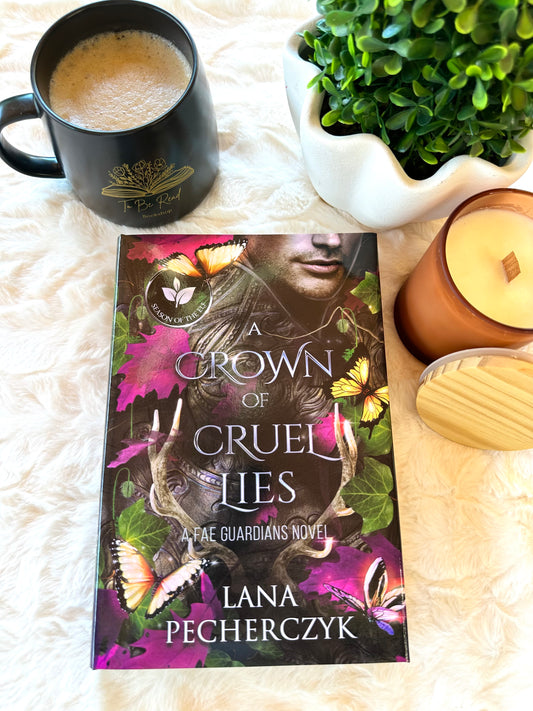 A Crown of Cruel Lies by Lana Pecherczyk