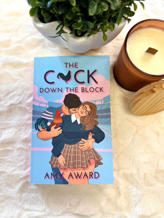 The C*ck Down the Block by Amy Award